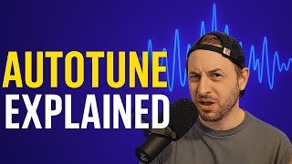 Autotune EXPLAINED: It’s Not What You Think…