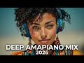 Private school amapiano mix 2026 | Deep amapiano mix 2026 & Emotional lounge soul vibes 2026