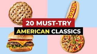 20 Chart Topping American Foods of All Time