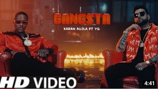 Gangsta - Karan Aujla Ft.YG_Rupal Bal_Yeah Proof (Official Video) Ganster Song New Punjabi Song 2022