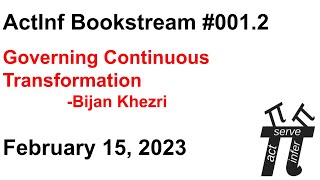 Active Inference BookStream #001.2 ~ "Governing Continuous Transformation"