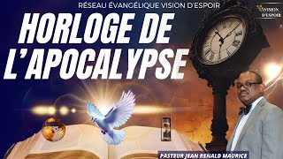 Horloge de l'Apocalypse | Pasteur Jean Renald Maurice |  27.04.2024 | VISION D'ESPOIR TV