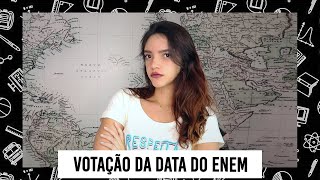 URGENTE: VOTAÇÃO DA DATA DO ENEM - DEZEMBRO, JANEIRO OU MAIO? EM QUAL DATA VOTAR? (Débora Aladim)