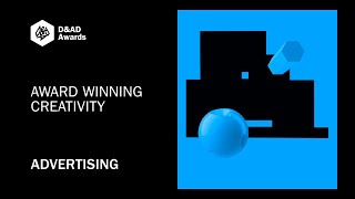 The best advertising in the world 2019 | D&AD Awards