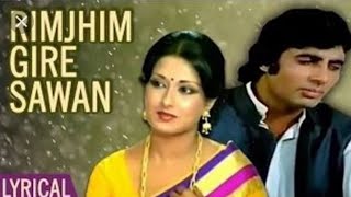Rimjhim Gire Sawan ( Lyrics )   Kishore Kumar