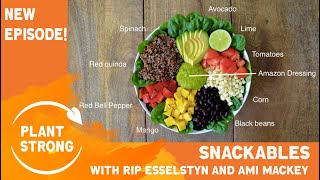 Snackables: Bowl Building & Busting Excuses