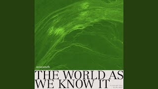 The World As We Know It