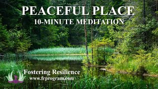 10-Minute Peaceful Place Meditation