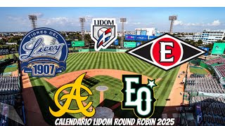 Calendario Lidom round robin 2025 y los  premios de Pelotero Estrella de la Semana