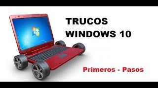 Cómo Configurar Windows 10 Por Primera Vez