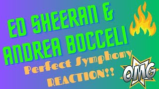 Masterful!!  ED SHEERAN w/ ANDREA BOCCELI - Perfect Symphony.. REACTION!!!