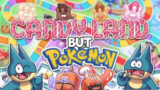 Candy Land But Pokemon