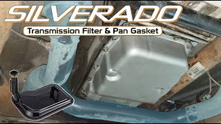 2007-2013 Silverado: Transmission Fluid and Filter Change