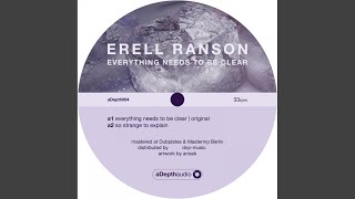 Everything Need To Be Clear (Original Mix)