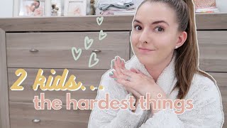 THE HARDEST THING ABOUT HAVING TWO KIDS? | LET'S CHAT ABOUT BEING A MOM OF 2 👧🏼👶🏼💕 | KAYLA BUELL