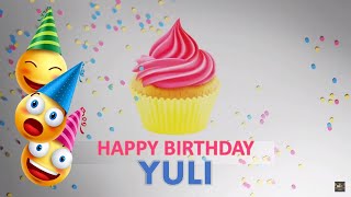 FELIZ CUMPLEAÑOS YULI Happy Birthday to You YULI #viral  #yuli  #feliz #cumpleaños #2023