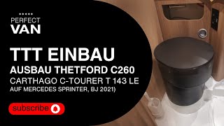 Ausbau Thetford C263 - Einbau Perfect Van Trenntoilette in Wohnmobil Carthago C-Tourer