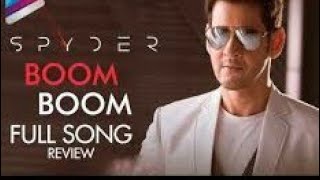 Boom Boom official Promo Song in telugu Spyder | Mahesh Babu, AR muragadas, Harris Jayaraj
