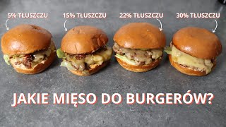 Sprawdzam, jakie mięso będzie najlepsze do burgerów. W poszukiwaniu perfekcyjnego burgera