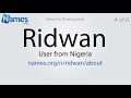 how to pronounce ridwan