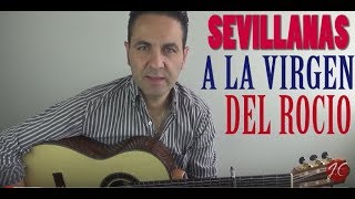 SEVILLANAS ROCIERAS, Tutorial (Jerónimo de Carmen) Guitarraflamenca SEVILLANAS ROCIERAS, Tutorial (Jerónimo de Carmen) Guitarraflamenca