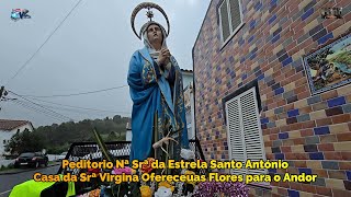 Peditório Srª da Estrela Casa da Srª Virgina que Ofereceu as Flores Para o Andor Santo António