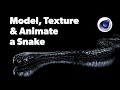 Cinema 4D Tutorial - Model, Texture and Animate a Snake