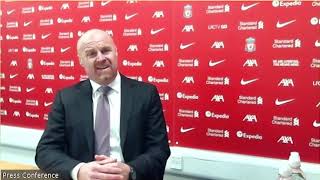 Liverpool 0-1 Burnley - Sean Dyche - Post-Match Press Conference