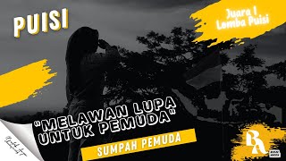 Puisi Sumpah Pemuda, Melawan Lupa Untuk Pemuda