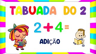 TABUADA DE ADIÇÃO  DO 2  - APRENDENDO A SOMAR  |  CONTAR | MATEMÁTICA EDUCAÇÃO INFANTIL