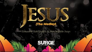 Jesus (The Medley) - The Surge Crew #worship #revival #thesurgecrew #jesus #kirkfranklin #eddiejames