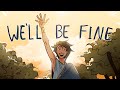 We'll Be Fine | EPIC: The Musical Animatic