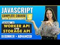 56. Worker API and Storage API | Javascript tutorial for beginners | Javascript full course