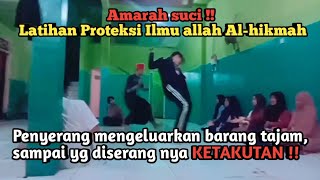 Amarah suci !!,Santri Latihan proteksi ilmu Al-hikmah