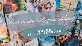 Feurige Energien in der Woche vom 12. - 18. Februar