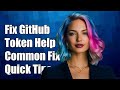 Fixing GitHub Personal Access Token Issues: Common Problems & Solutions