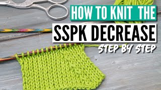How to knit SSPK - a neater left-leaning decrease (+ slow-mo)