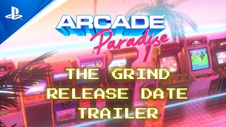 Arcade Paradise - The Grind Release Date Trailer | PS5 \u0026 PS4 Games