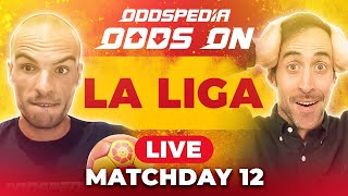 Odds On: La Liga - Matchday 12 - Free Football Betting Tips, Picks & Predictions