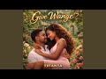 Gwe Wange (You are Mine)