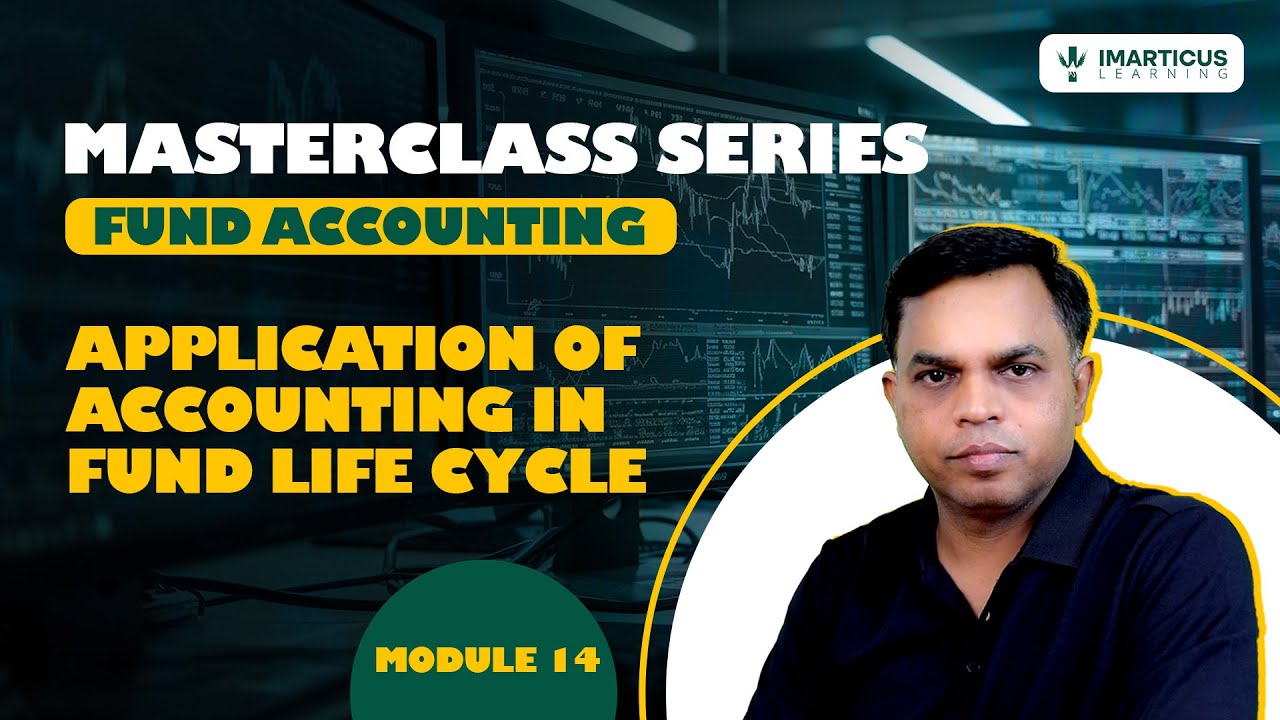 Fund Accounting Accounting In Fund Life Cycle Youtube