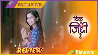 Dil Yeh Ziddi Hai Episode 1 Full Review | dil yeh ziddi hai serial zee tv all episodes