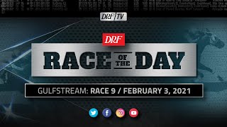 DRF Wednesday Race of the Day | Gulfstream Race 9 | February 3, 2021