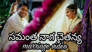 Naga Chaitanya Samantha Marriage video | chai sam wedding video