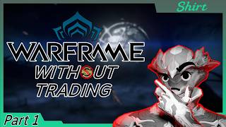 Can You BEAT Warframe Without Trading and Free to Play?