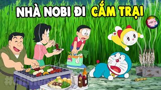 Review Doraemon - Nhà Nobi Đi Cắm Trại | #CHIHEOXINH | #1138