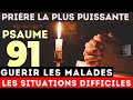 Psaume 91 - Pour Guérir Toutes Maladies Et Contre les Blocages Spirituels