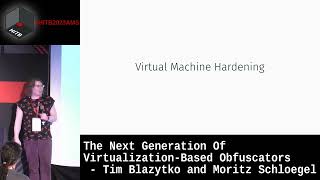 #HITB2023AMS D1T2 - Next Generation Virtualization-Based Obfuscators - T. Blazytko & M. Schloegel