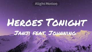 Janji - Heroes Tonight ft. Johnning (lyrics) (No Copyright Music)