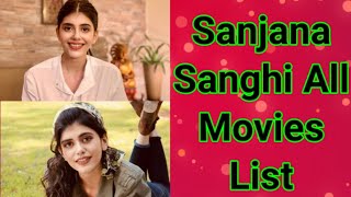 Sanjana Sanghi All Movies List || Indian Bollywood Actress